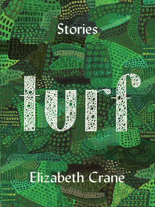 Title details for Turf by Elizabeth Crane - Available